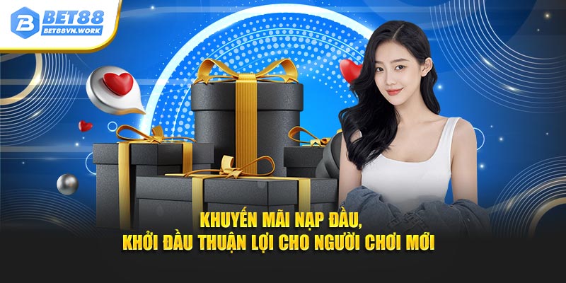 Khuyến mãi nạp đầu khởi đầu thuận lợi cho người chơi mới